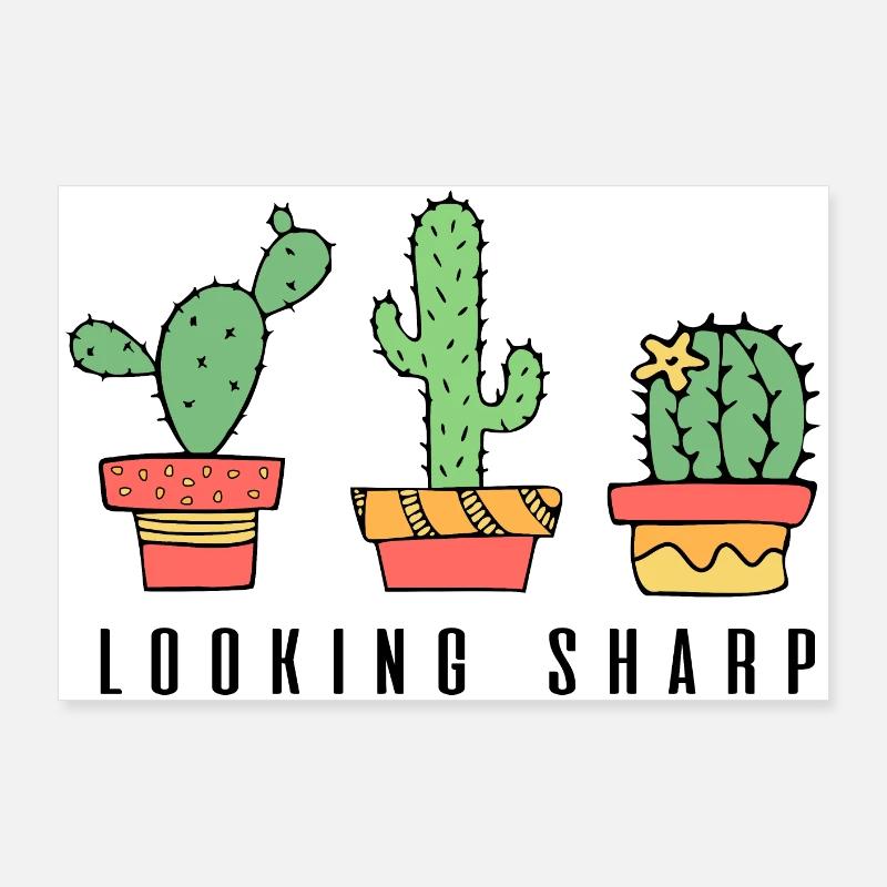 Looking Sharp Cactus Quote Poster 36" x 24" (90x60 cm)