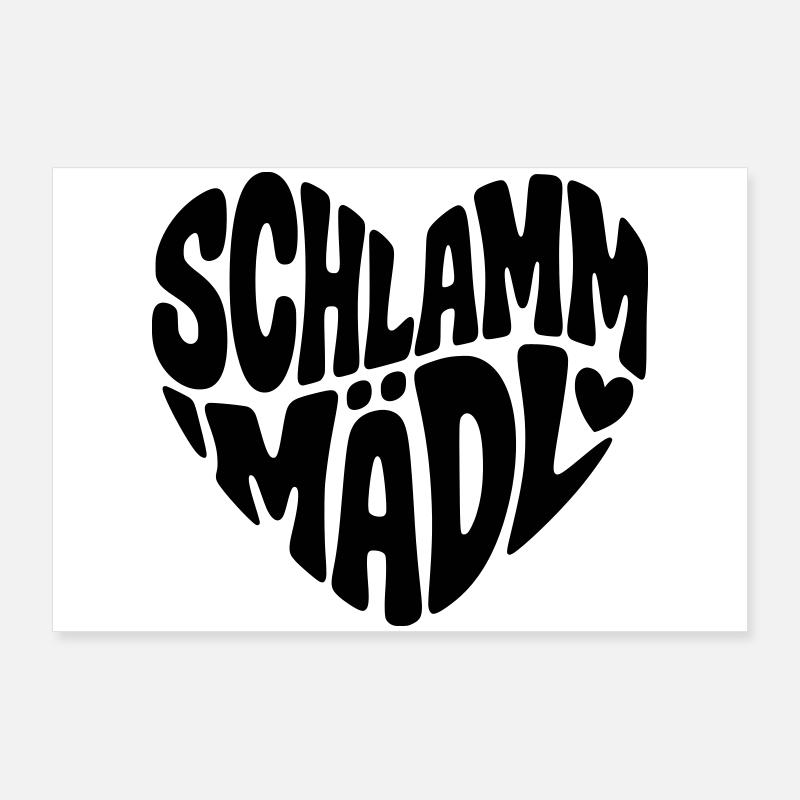 Schlamm Mädl  Poster 90x60 cm