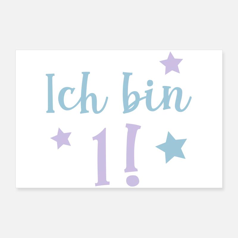 Ich bin 1! Poster 90x60 cm
