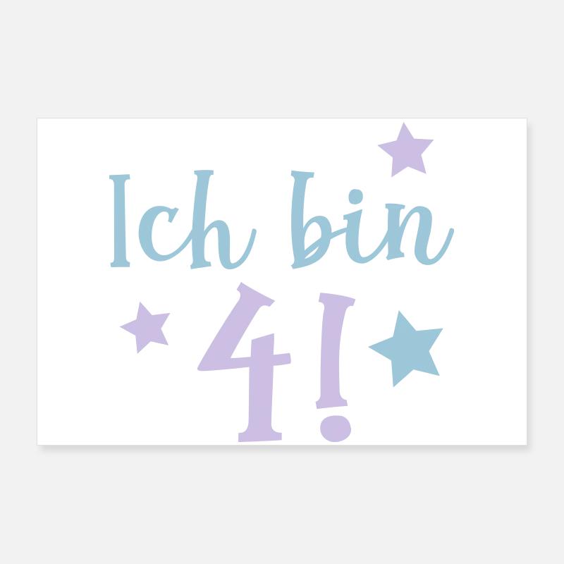 ich bin 4! Poster 90x60 cm