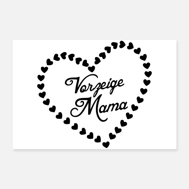 Vorzeigemama Mutter Muttertag Liebe Geschenk Poster 90x60 cm