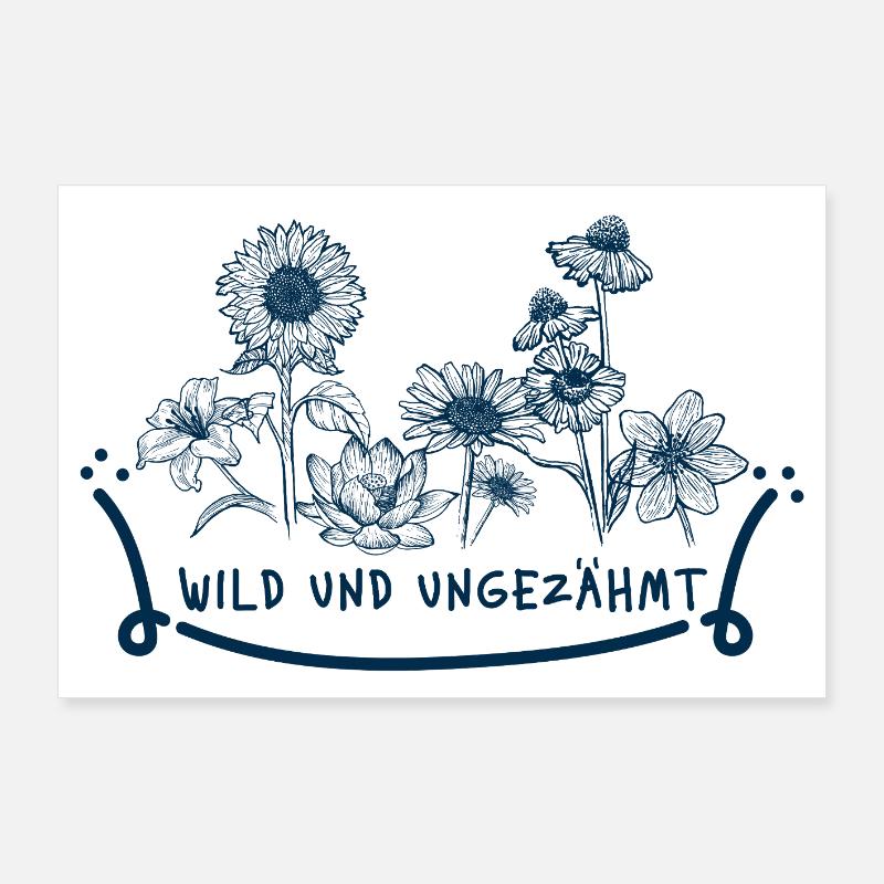 Sauvage et Indompté – Déclaration florale florale Poster 90 x 60 cm