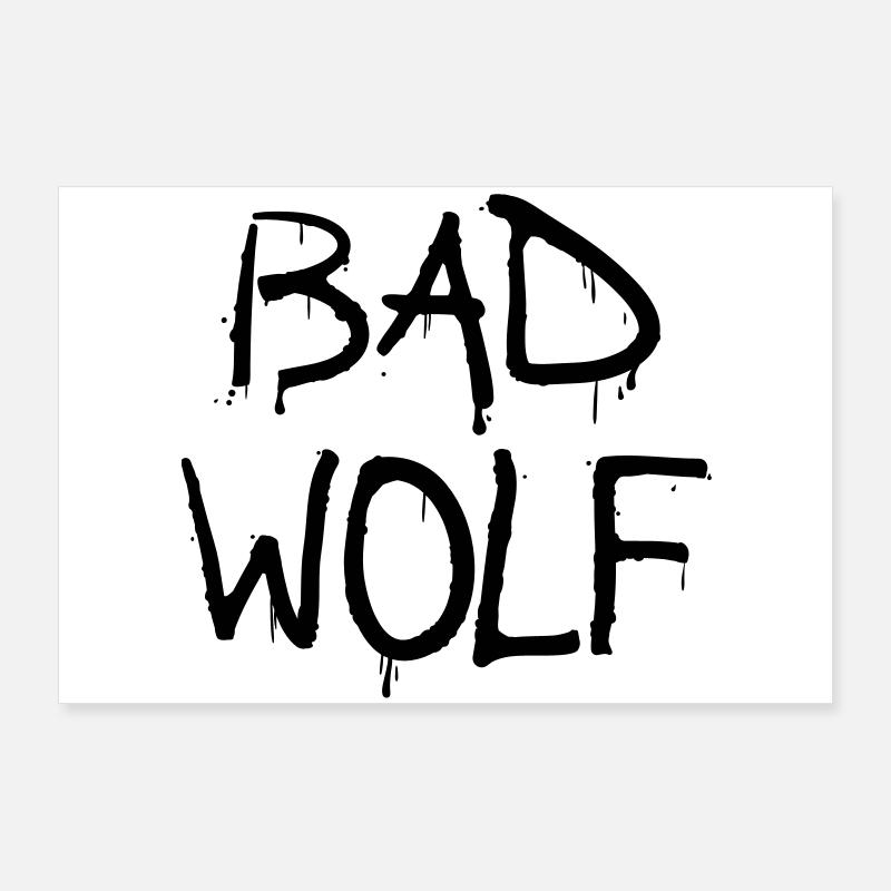 bad wolf Poster 36" x 24" (90x60 cm)