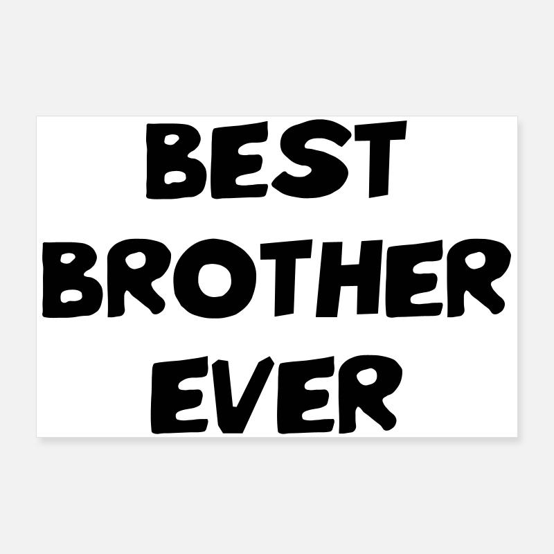 Bester Bruder aller Zeiten - Freund - Freundschaft Poster 90x60 cm