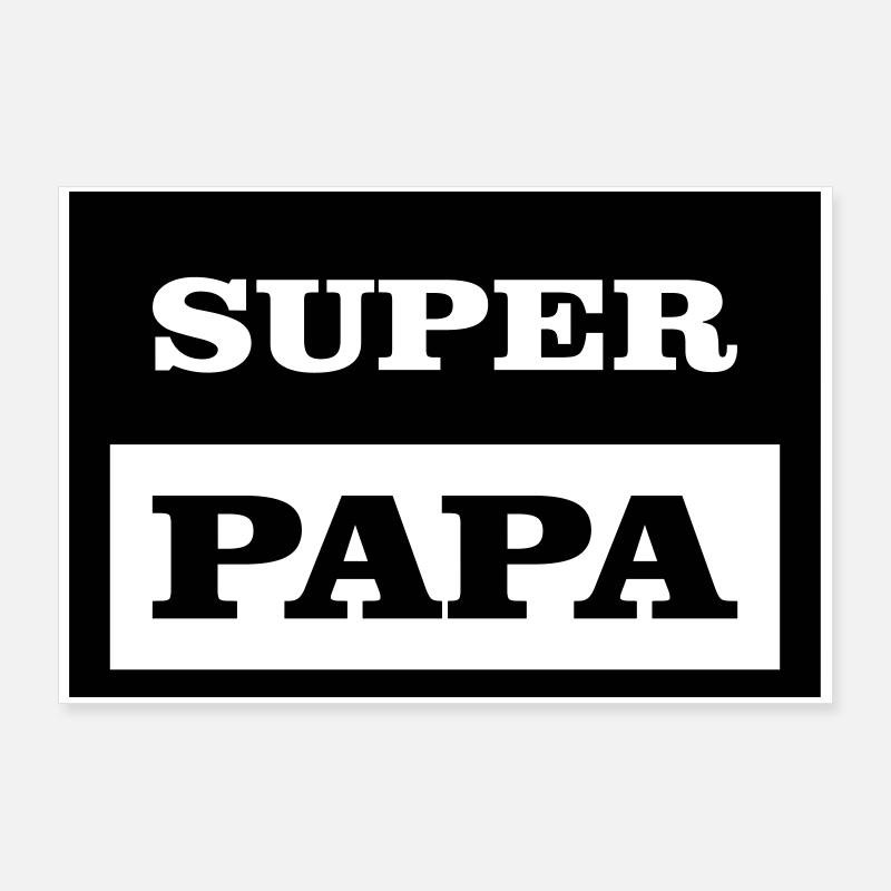 SUPER PAPA Poster 90 x 60 cm