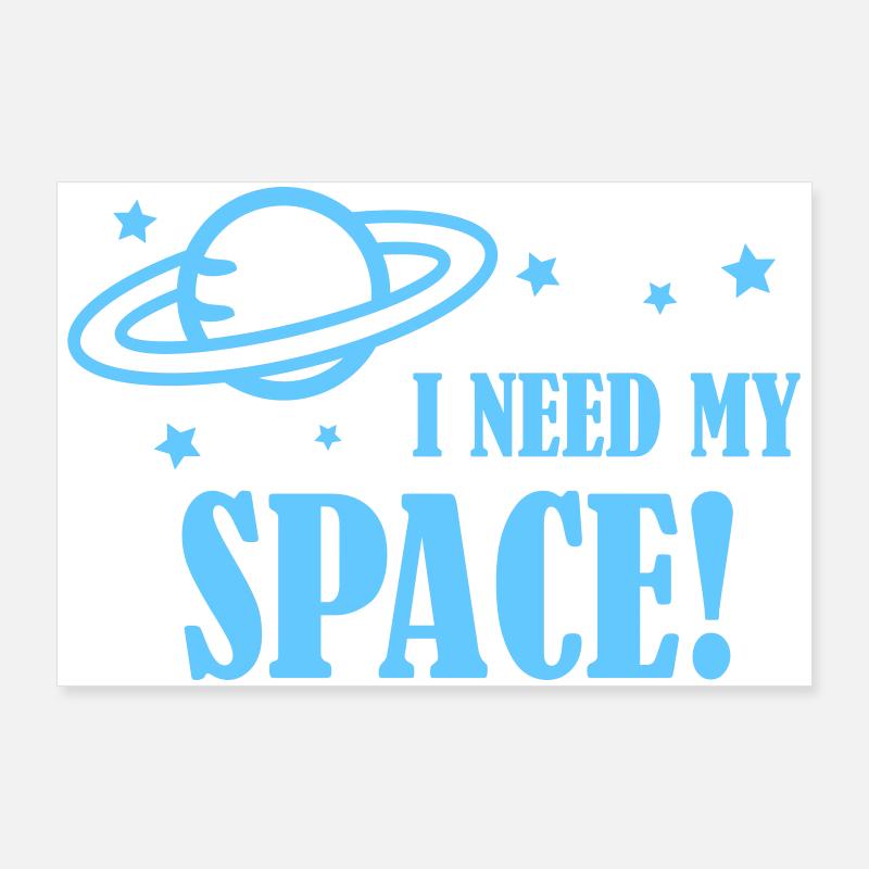 I Need My Space Planet Ring Poster 90x60 cm
