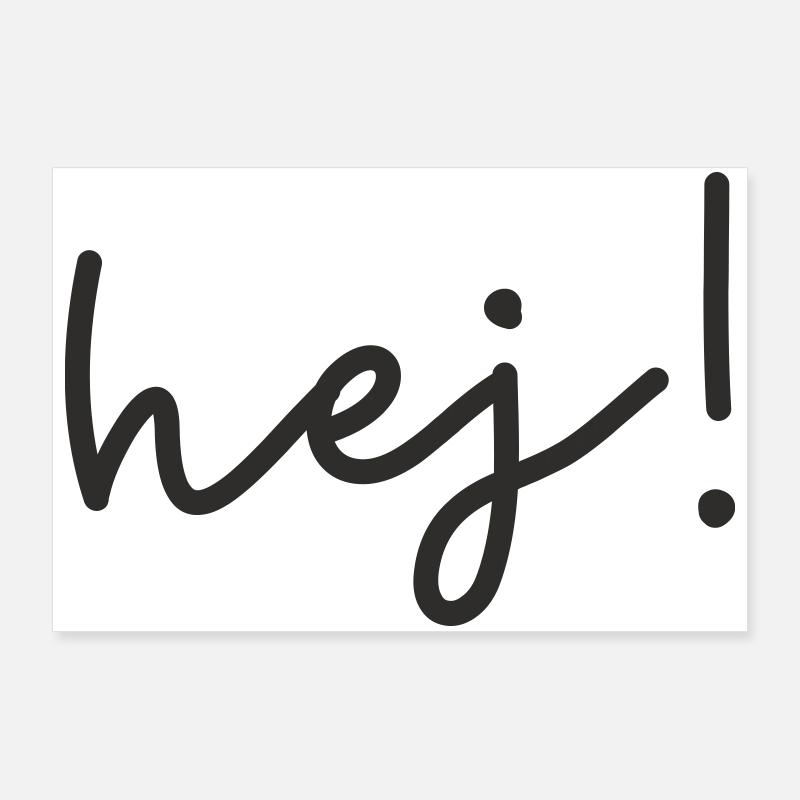 Hej – design de mots scandinave Poster 90 x 60 cm