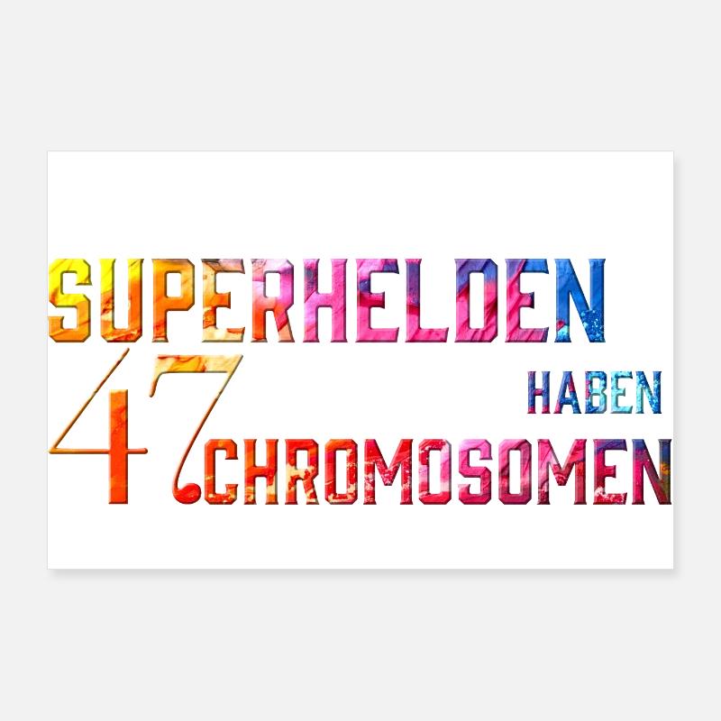 Superhelden haben 47 Chromosomen - Down Syndrom Poster 90x60 cm