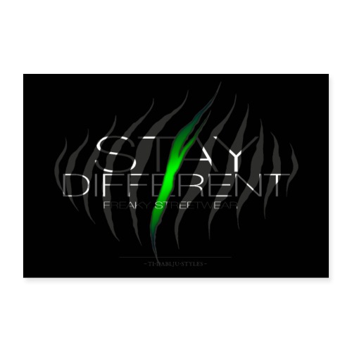 Poster Stay Different - Poster 90x60 cm