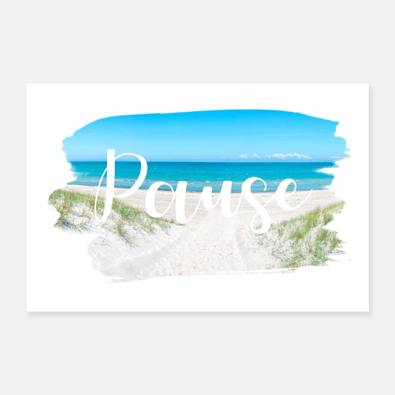 Pause Küste Sprüche Sommer Sonne Meer Poster 90x60 cm
