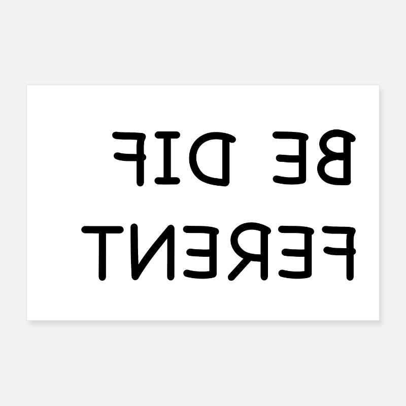 Be different, BE DIFFERENT be different Poster 36" x 24" (90x60 cm)