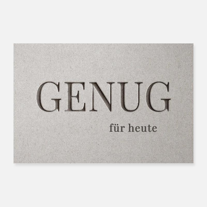 Enough-for today Poster 36" x 24" (90x60 cm)