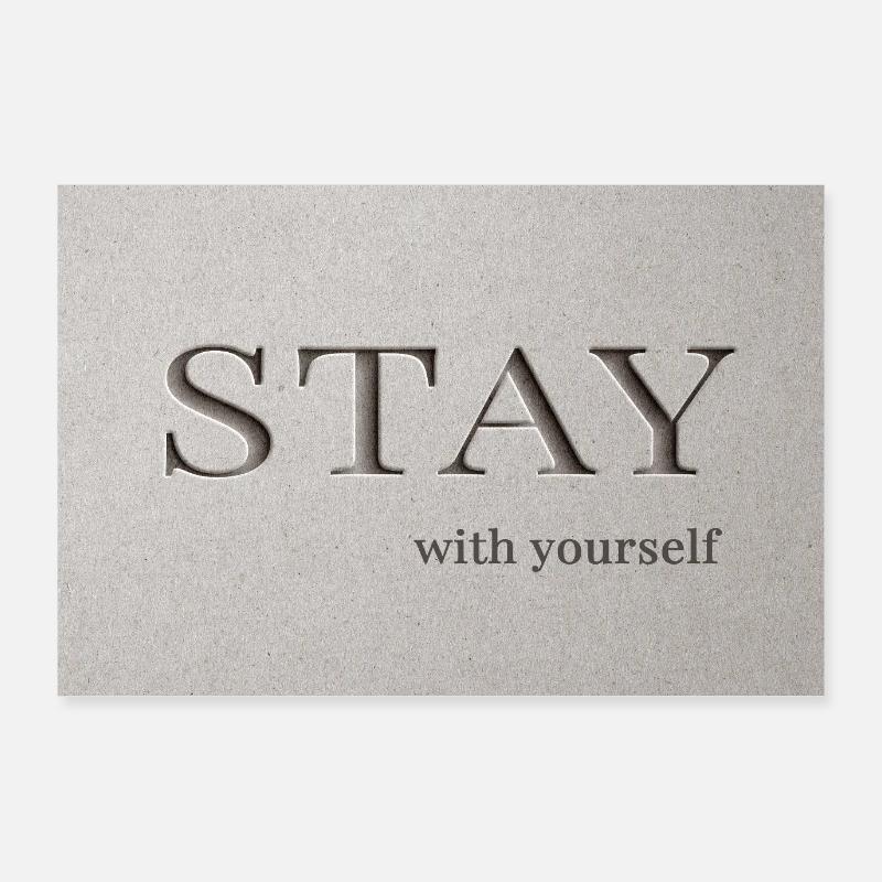 Bleib – bei dir selbst Poster 90x60 cm