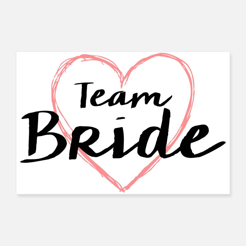 Team Bride Herz Junggesellenabschied Poster 90x60 cm
