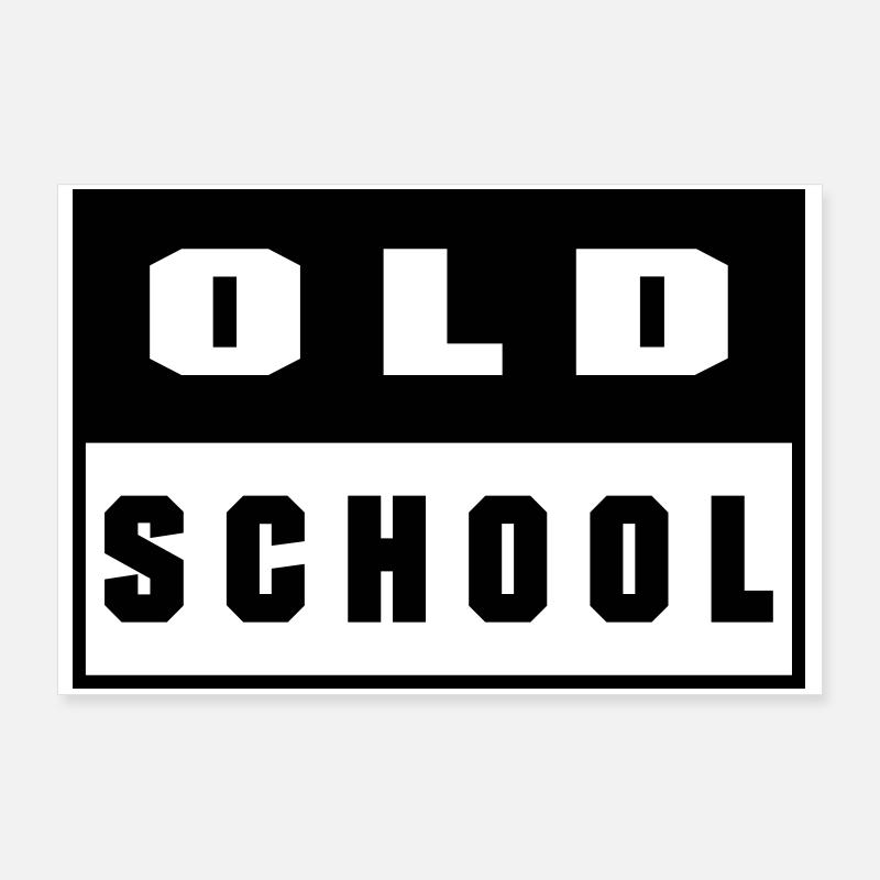 Old School Poster 90x60 cm