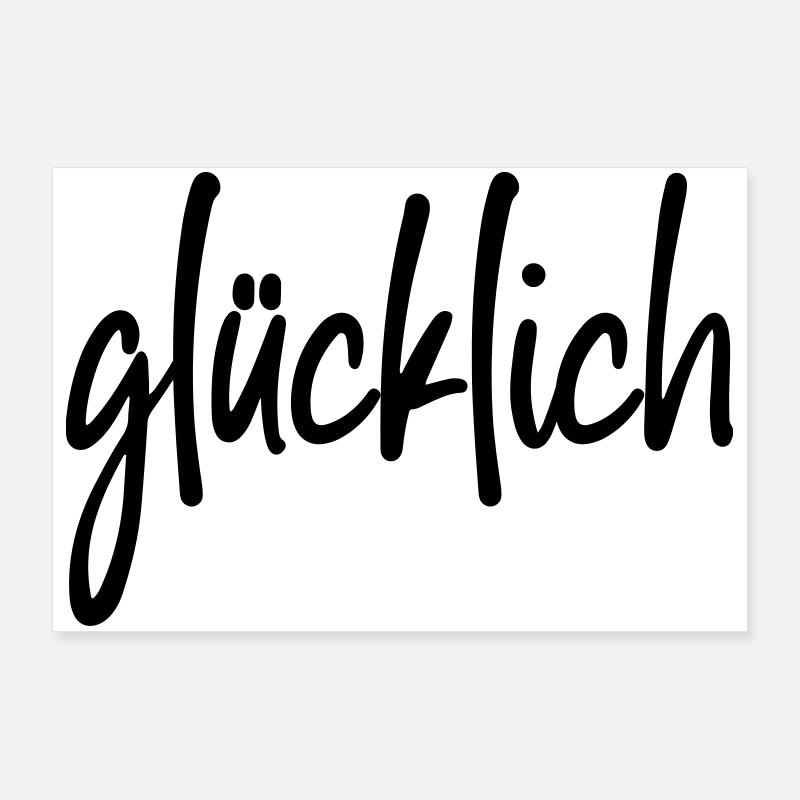 glücklich Poster 90x60 cm