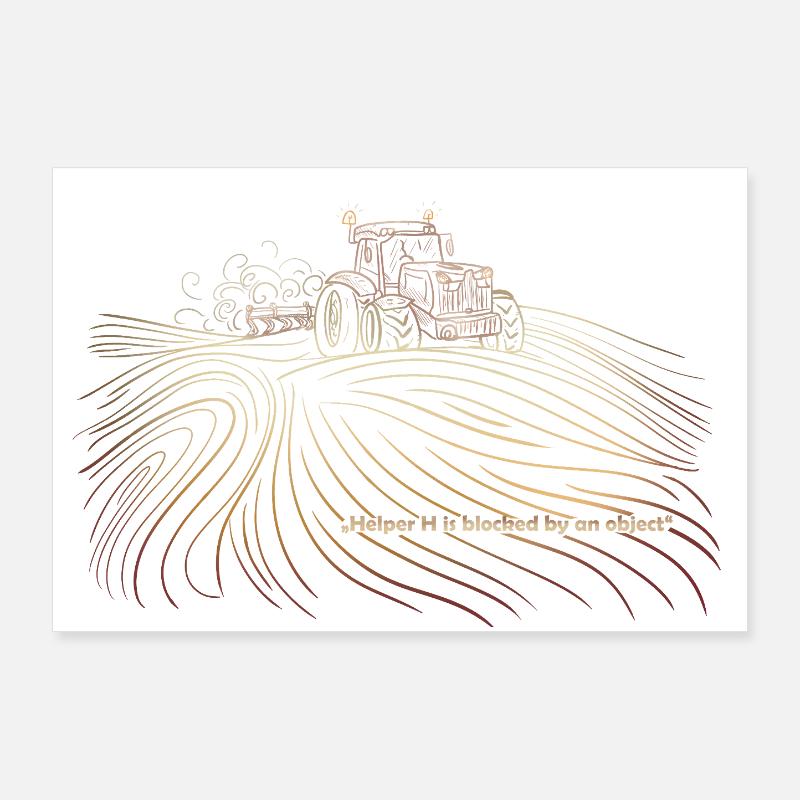 Farming Simulator „Helper H is blocked by an  - Poster 90x60 cm - Weiß