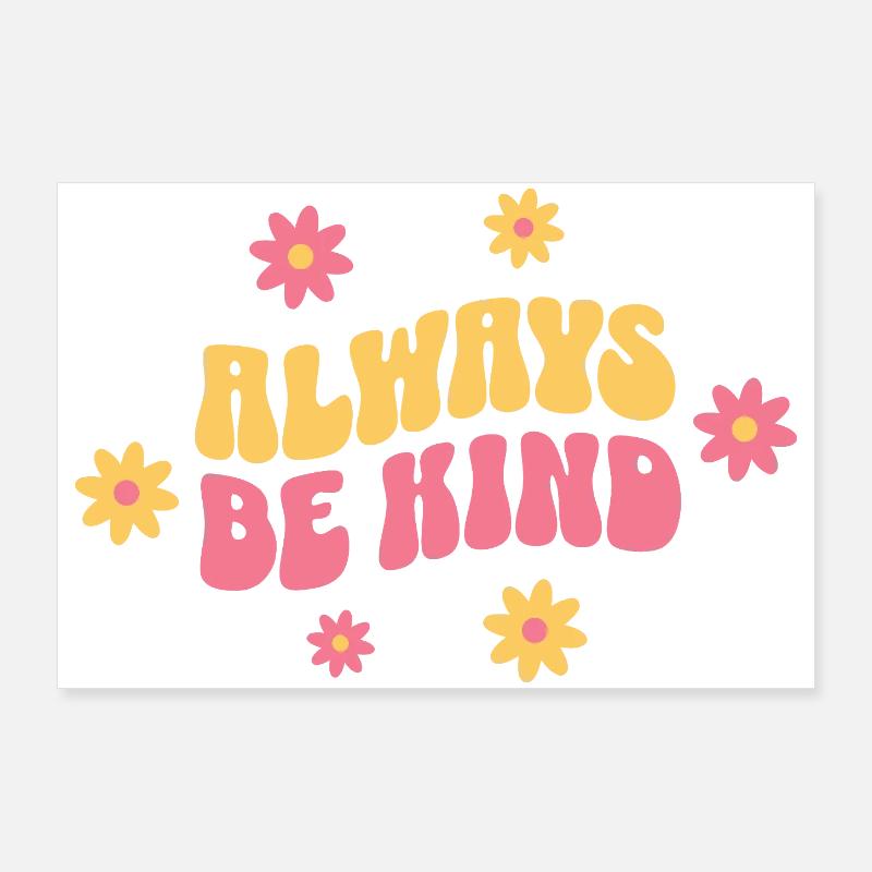 Always Be Kind – Vintage Gute Laune Poster 90x60 cm