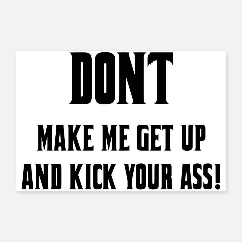 Ne me laissez pas sortir de mon fauteuil roulant # Poster 90 x 60 cm