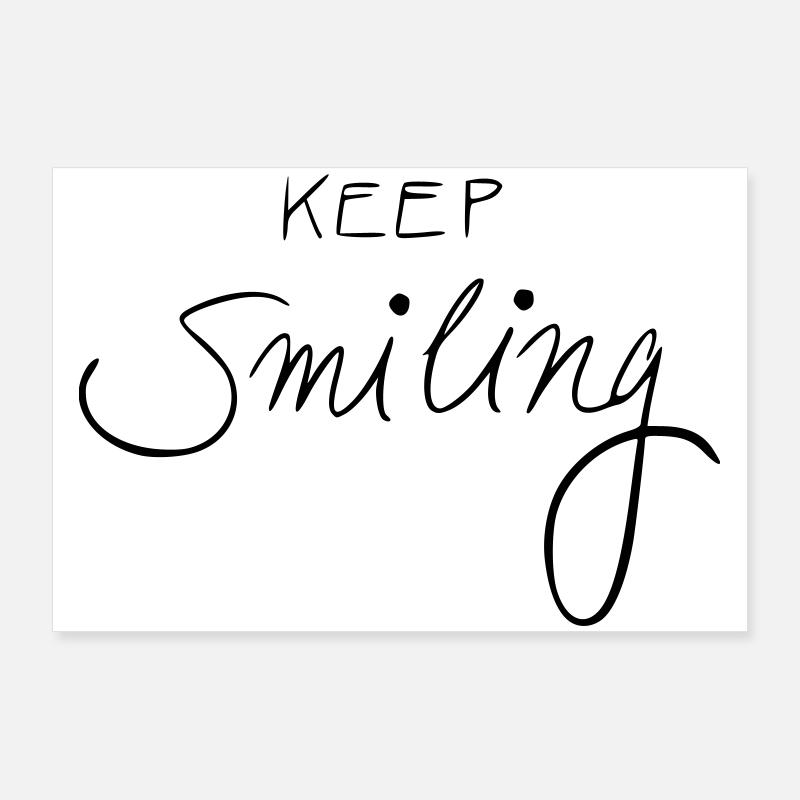 garde le sourire Poster 90 x 60 cm