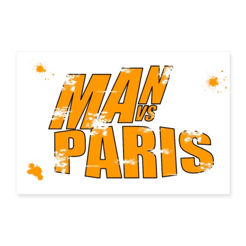 Man vs Paris Wild - Poster 90 x 60 cm