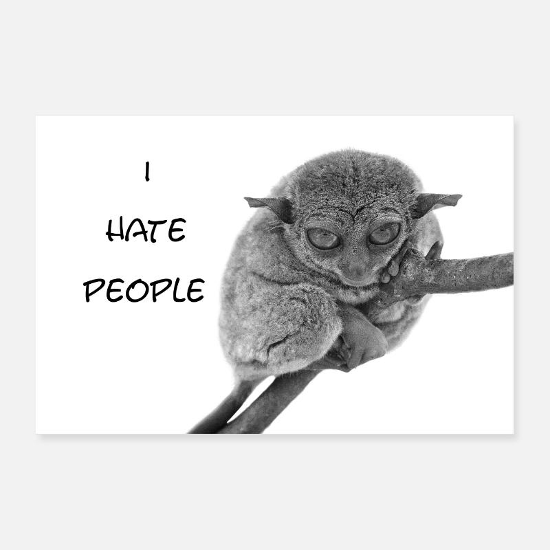 Tarsier Koboldmaki i hate people Poster Poster 90x60 cm