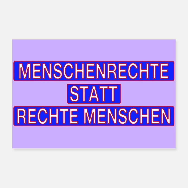 Menschenrechte statt rechte Menschen! Poster 90x60 cm