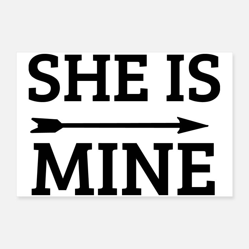 she is mine Poster 90 x 60 cm