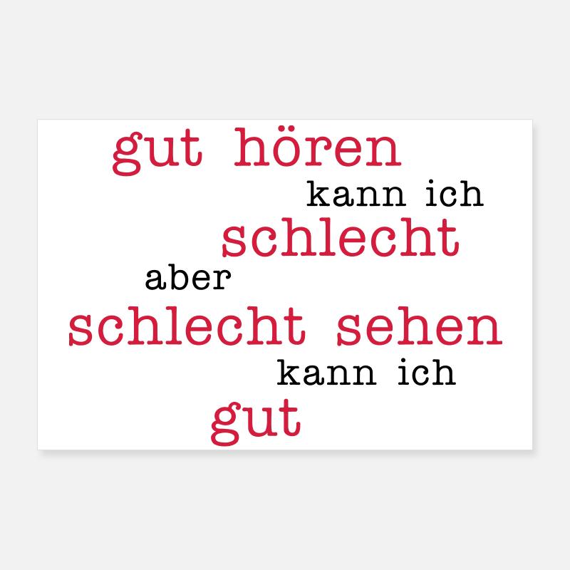 gut hören - schlecht sehen Poster 90x60 cm