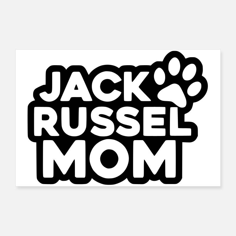 Jack Russel Mom - Designfarbe variabel Poster 90x60 cm