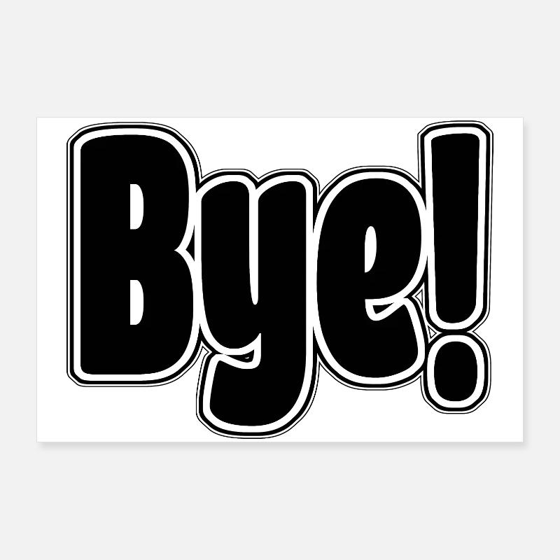 Au revoir!. Expression joyeuse Poster 90 x 60 cm