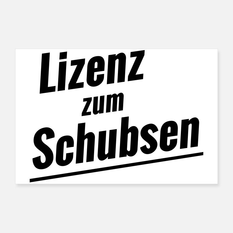 Lizenz zum Schubsen Poster 90x60 cm