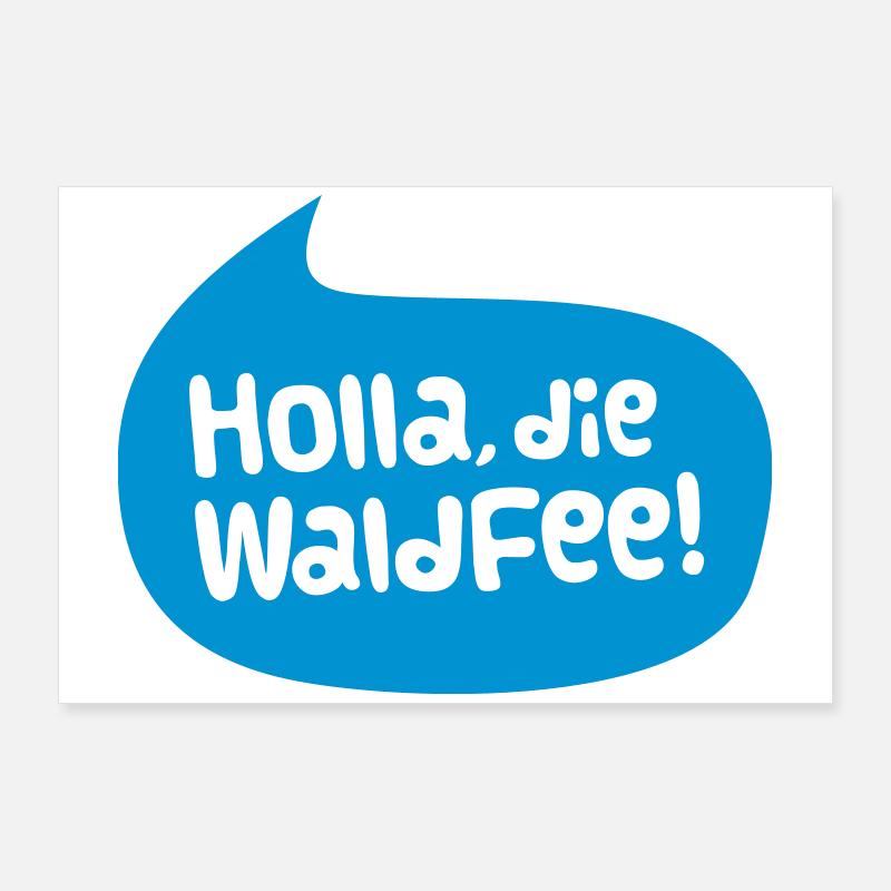 holla la fée de forêt Poster 90 x 60 cm