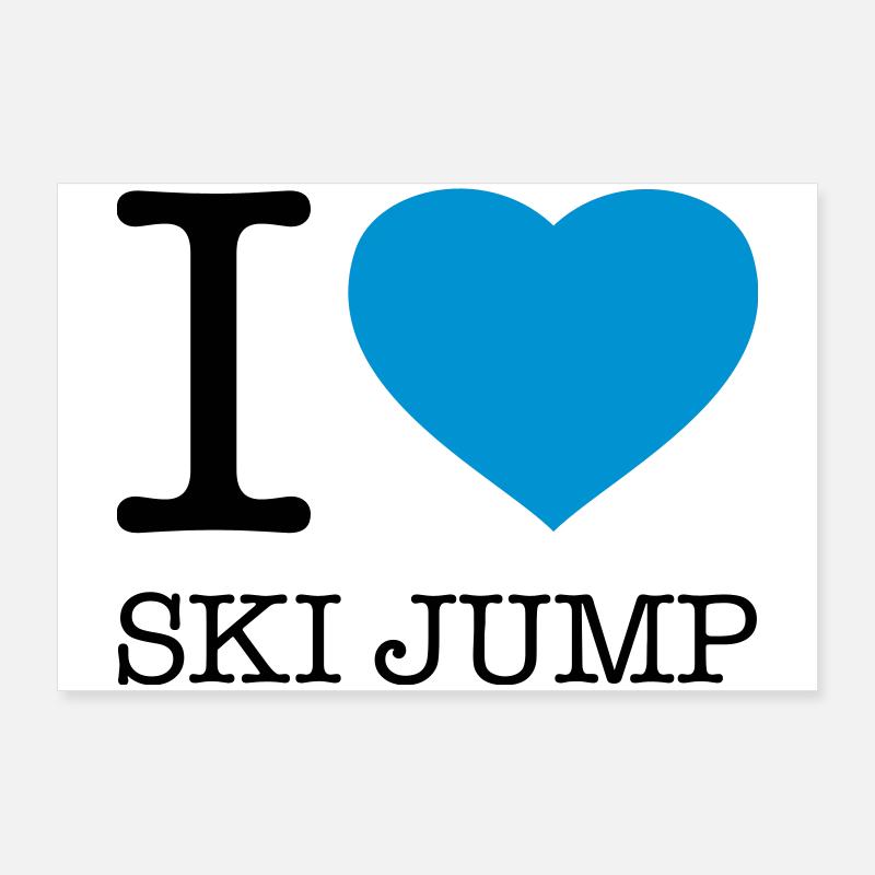 J’ADORE LE SAUT À SKI Saut à ski Poster 90 x 60 cm