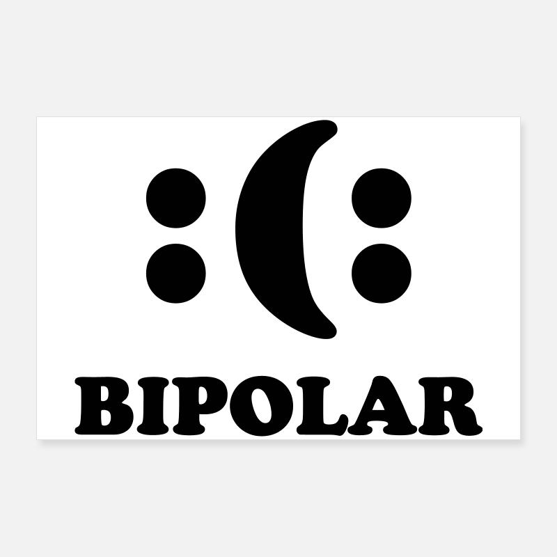 Bipolar Poster 90x60 cm