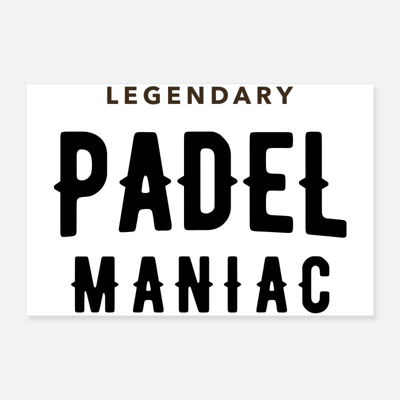 Maniaque du padel Poster 90 x 60 cm