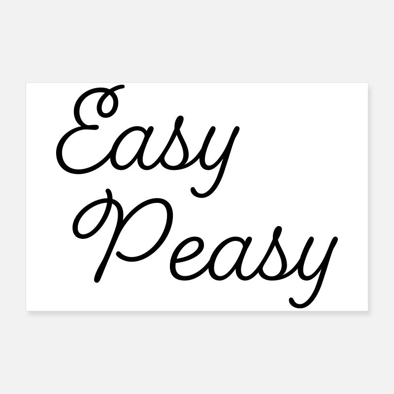 Easy Peasy Poster 36" x 24" (90x60 cm)