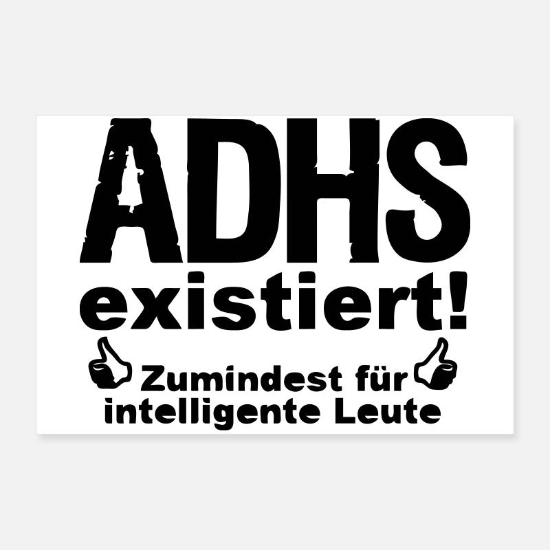 ADHS Spruch hyperaktiv Medizin Geschenk Poster 90x60 cm