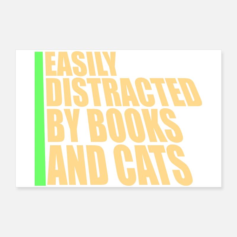 Easily Distracted By Books And Cats Katze Buch Poster 90x60 cm