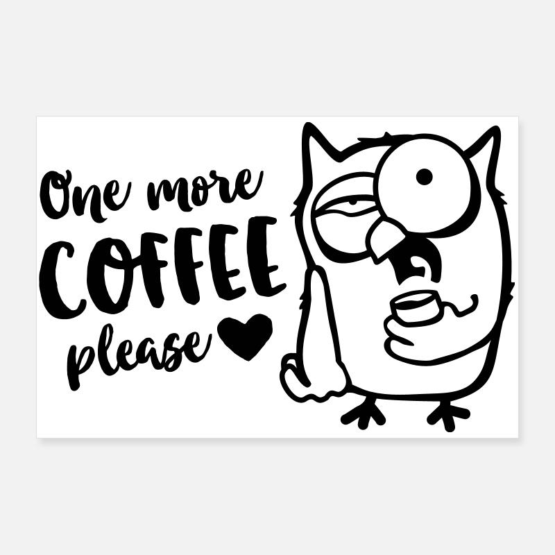Der frühe Vogel / Eule braucht einen Kaffee Poster 90x60 cm