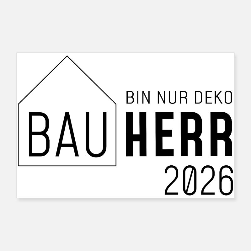 Builder 2026 - I'm just decoration! Poster 36" x 24" (90x60 cm)