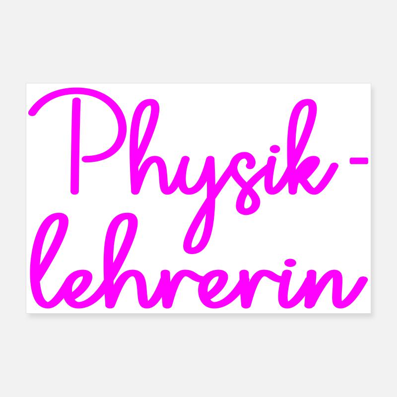 Physiklehrerin Physik Lehrerin Poster 90x60 cm