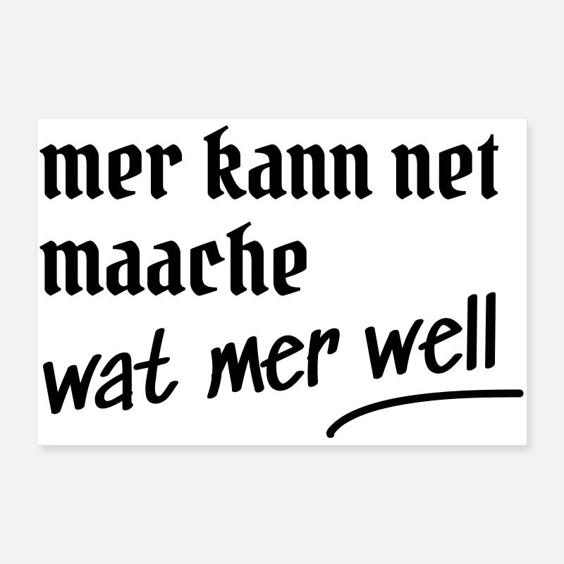 Kölsche Spruch Design Geschenk Poster 90x60 cm