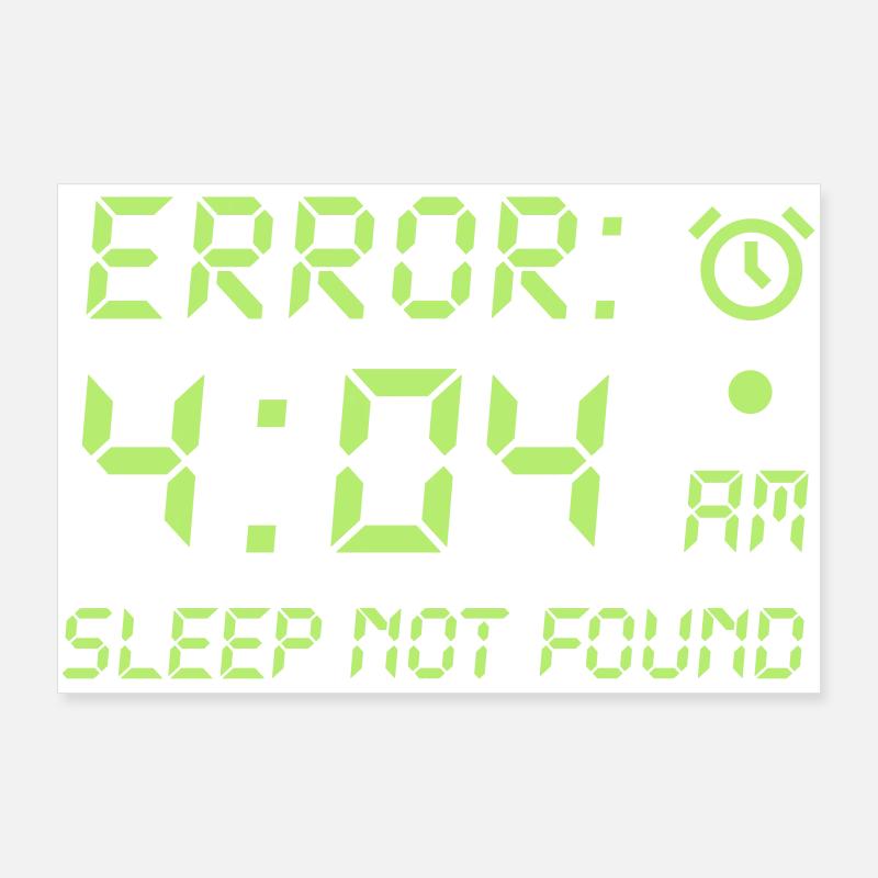 Error 404, sleep not found Programmierer Zocken - Poster 90x60 cm - Weiß