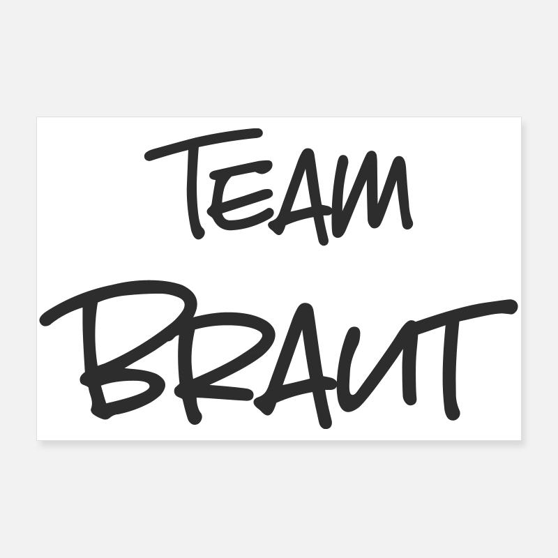 Team Braut Junggesellenabschied Poster 90x60 cm