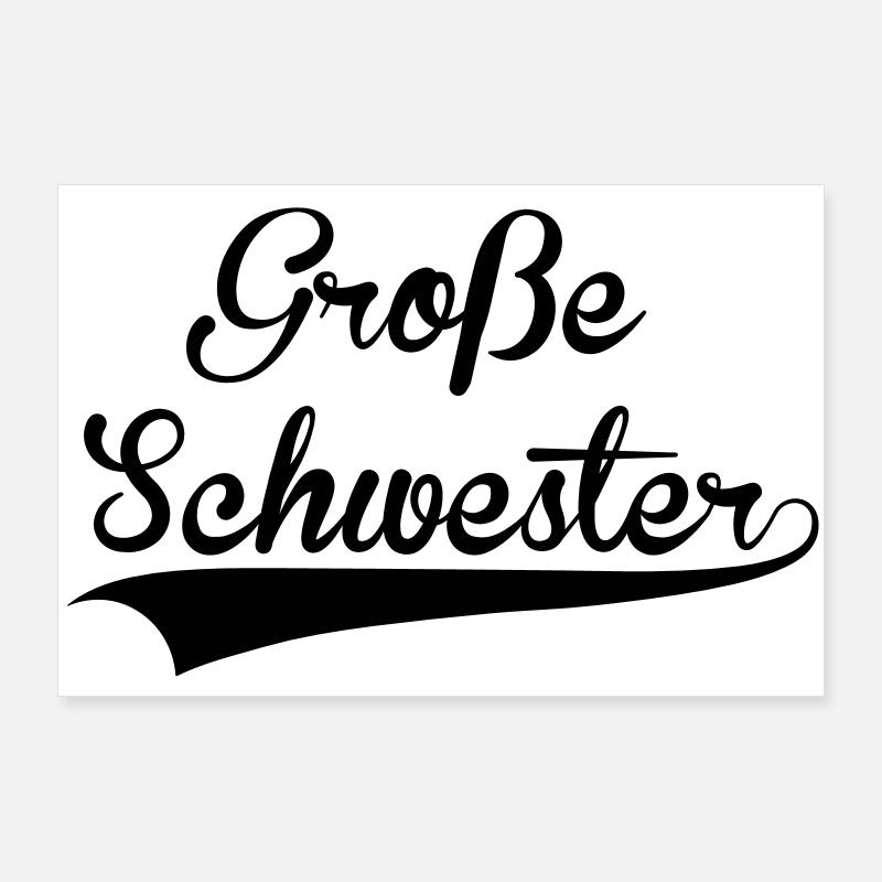 Große Schwester Poster 90x60 cm