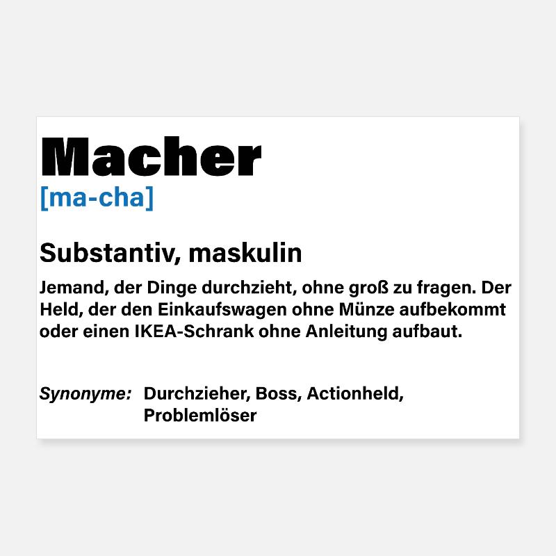 Macher – Der Chef unter den Machern Poster 90x60 cm
