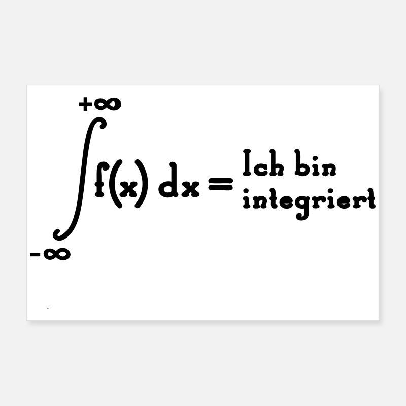 Ich bin integriert Poster 90x60 cm