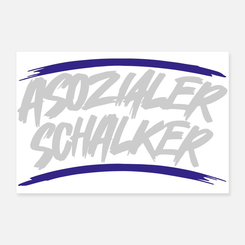 Asozialer Schalker | Gelsenkirchen Schalke - Poster 90x60 cm - Weiß