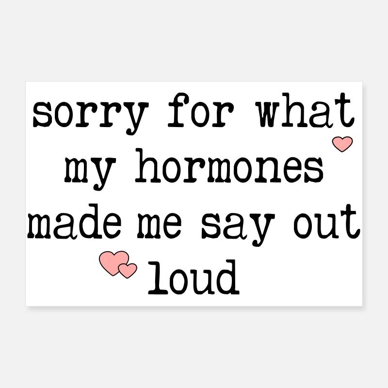 Hormone de la ménopause drôle Poster 90 x 60 cm